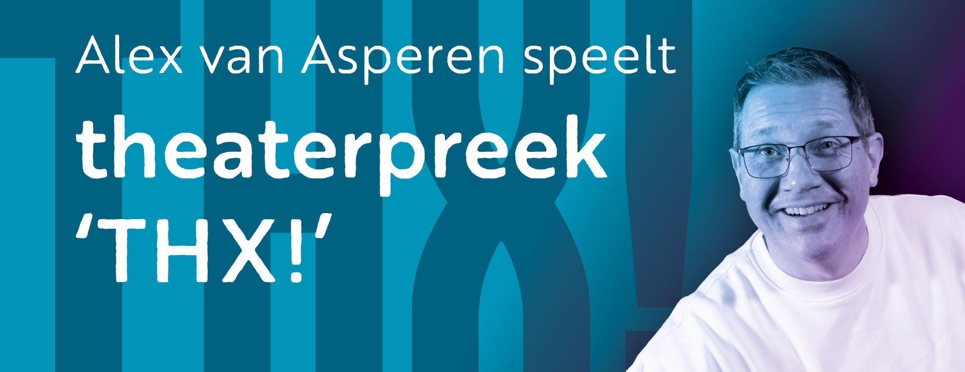 Theaterpreek THX!